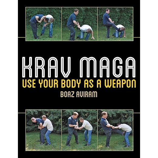 Krav Maga: Use Your Body as a Weapon