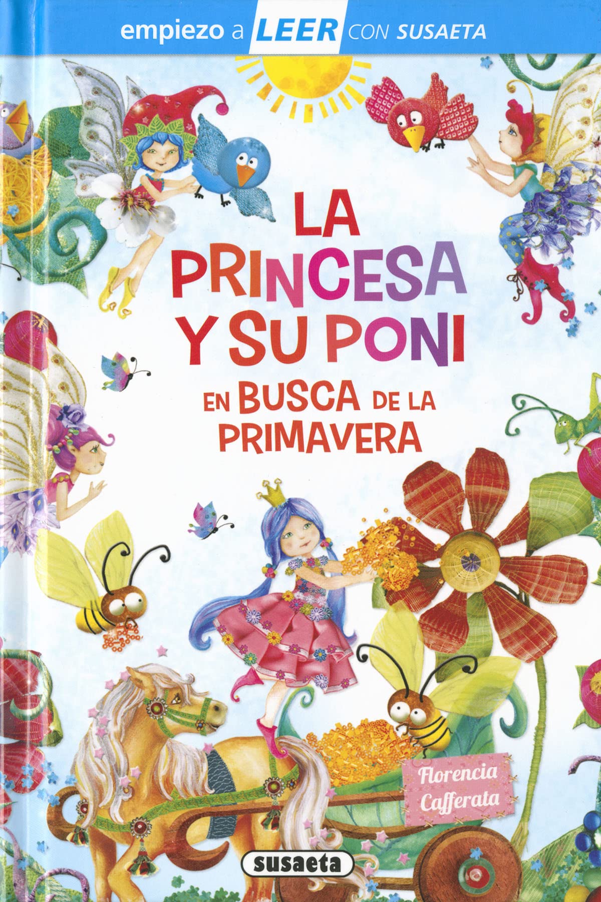 La princesa y su poni en busca de la primavera (Empiezo a LEER con Susaeta - nivel 1)