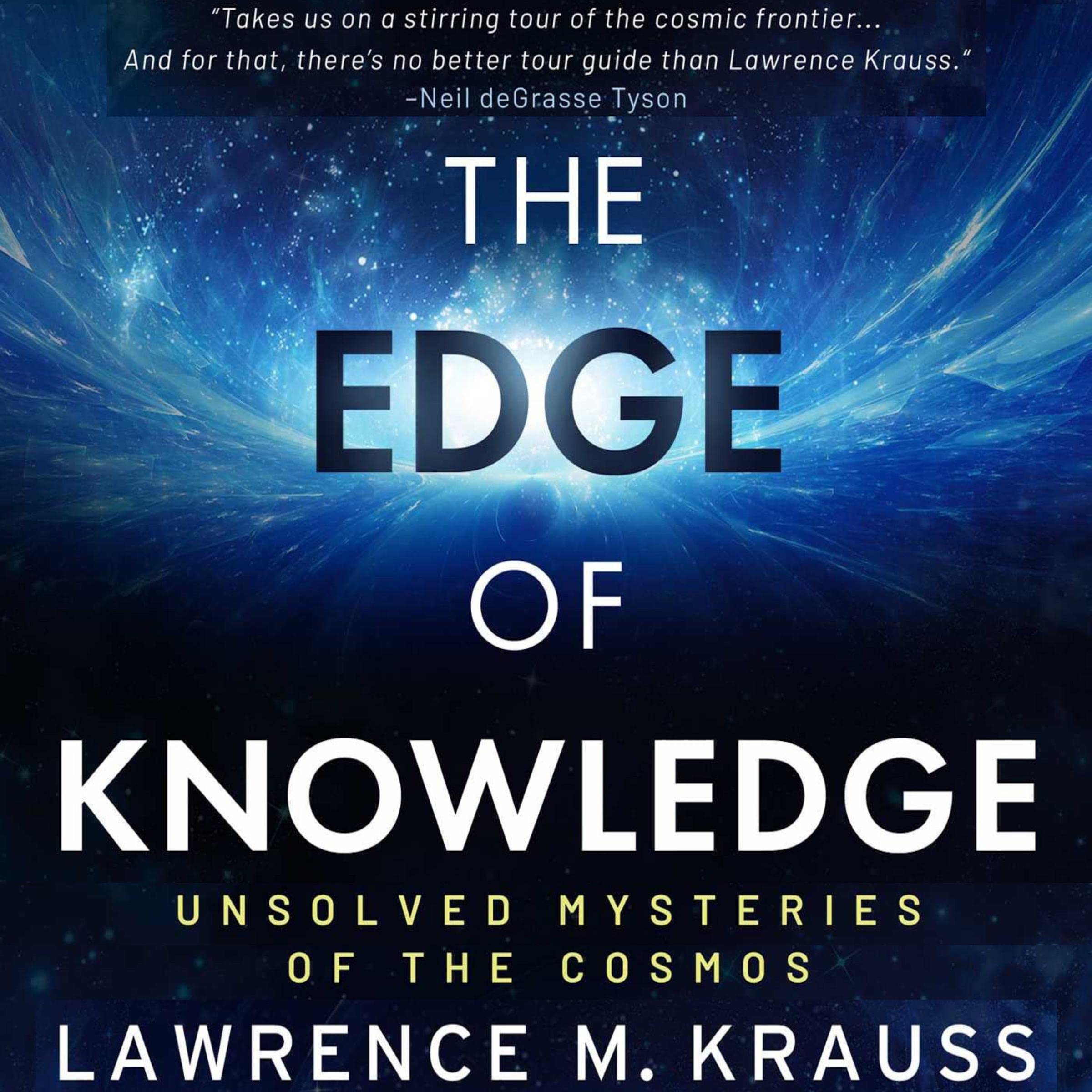 The Edge of Knowledge