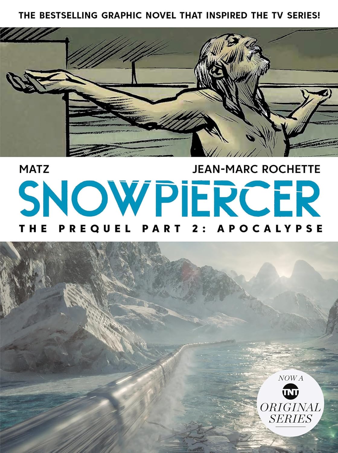 Amazon.co.jp: Snowpiercer 2: The Prequel; Apocalypse : Rochette, Matz ...