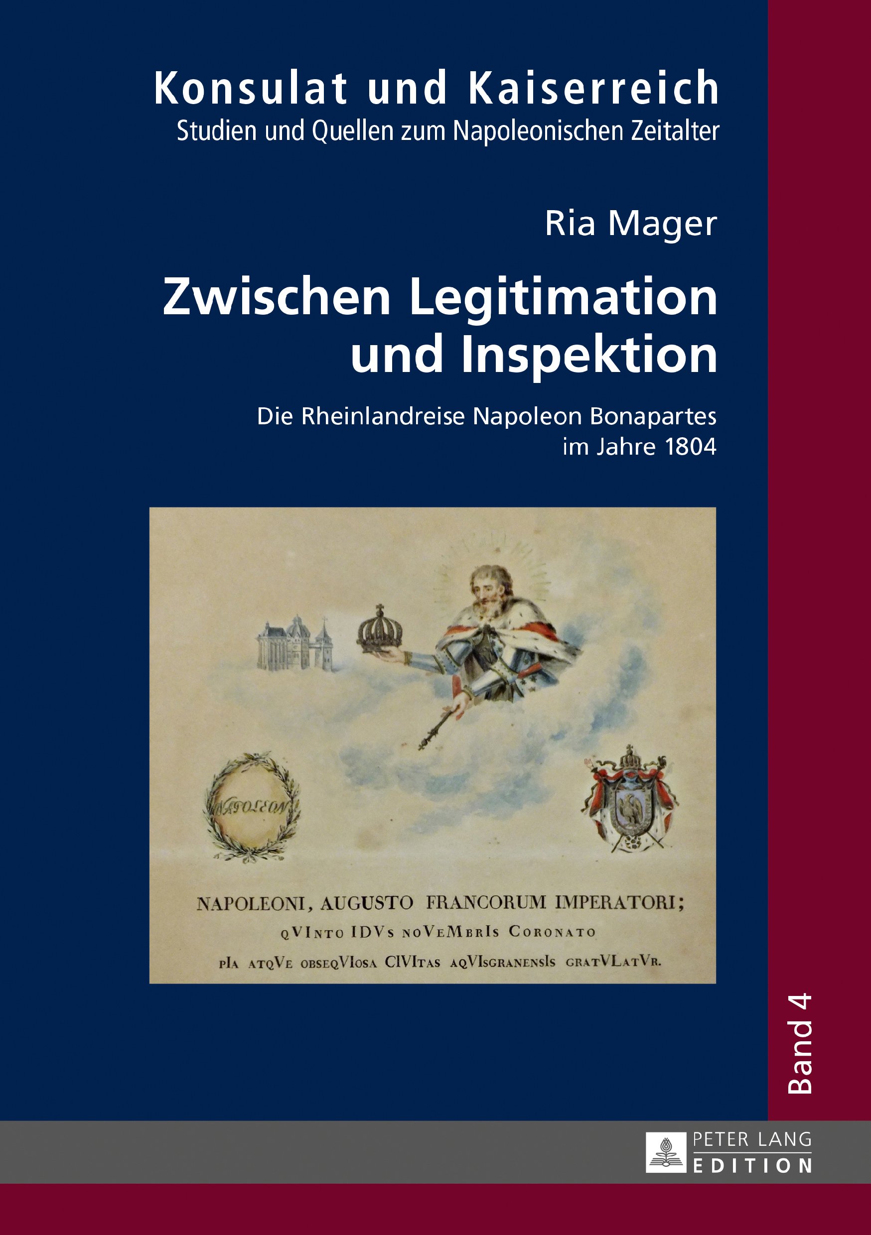 Livre Rheinlandreise Napoleon Bonapartes 1804 Konsulat und Kaiserreich volume 4