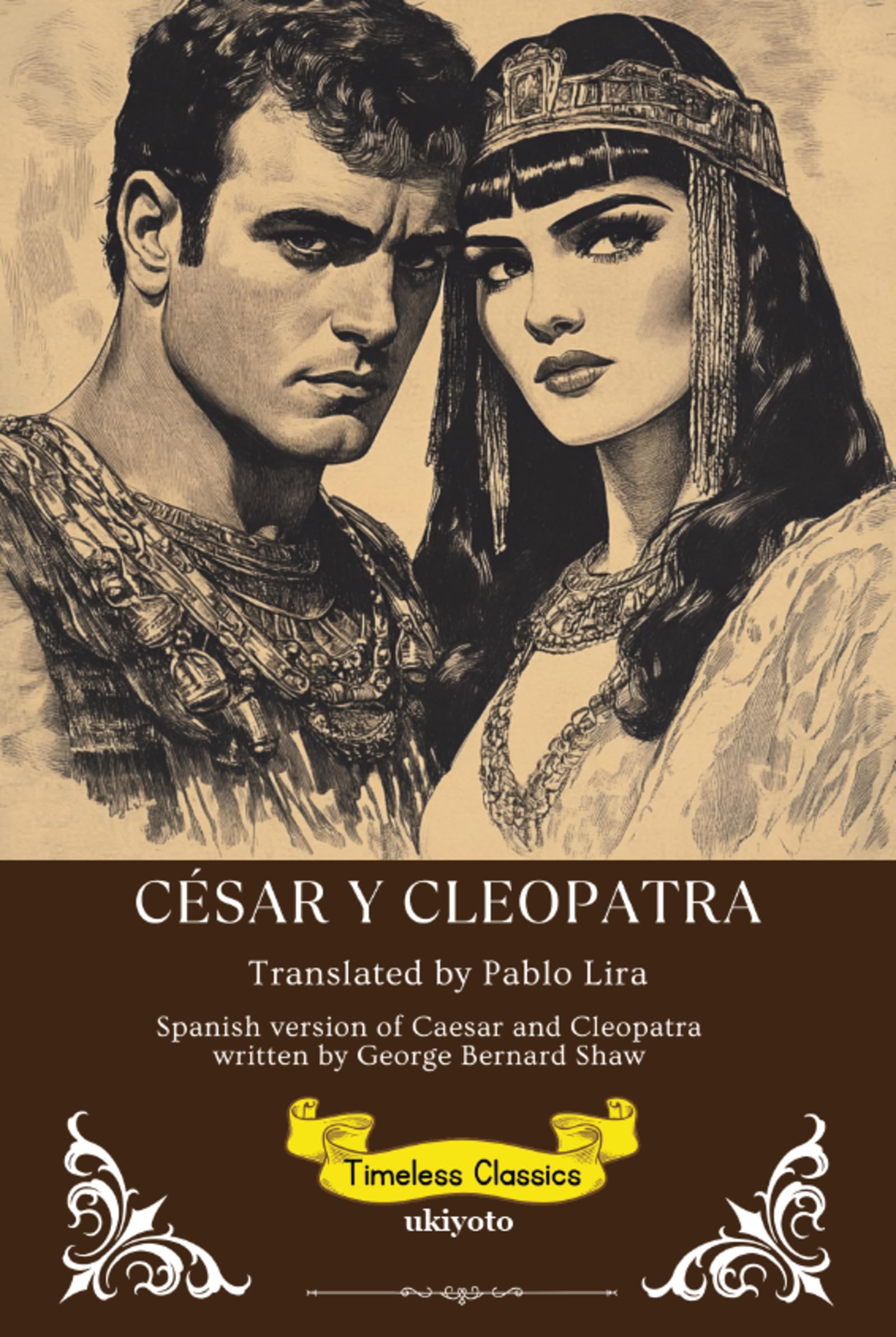 César Y Cleopatra Spanish Version of Caesar and Cleopatra