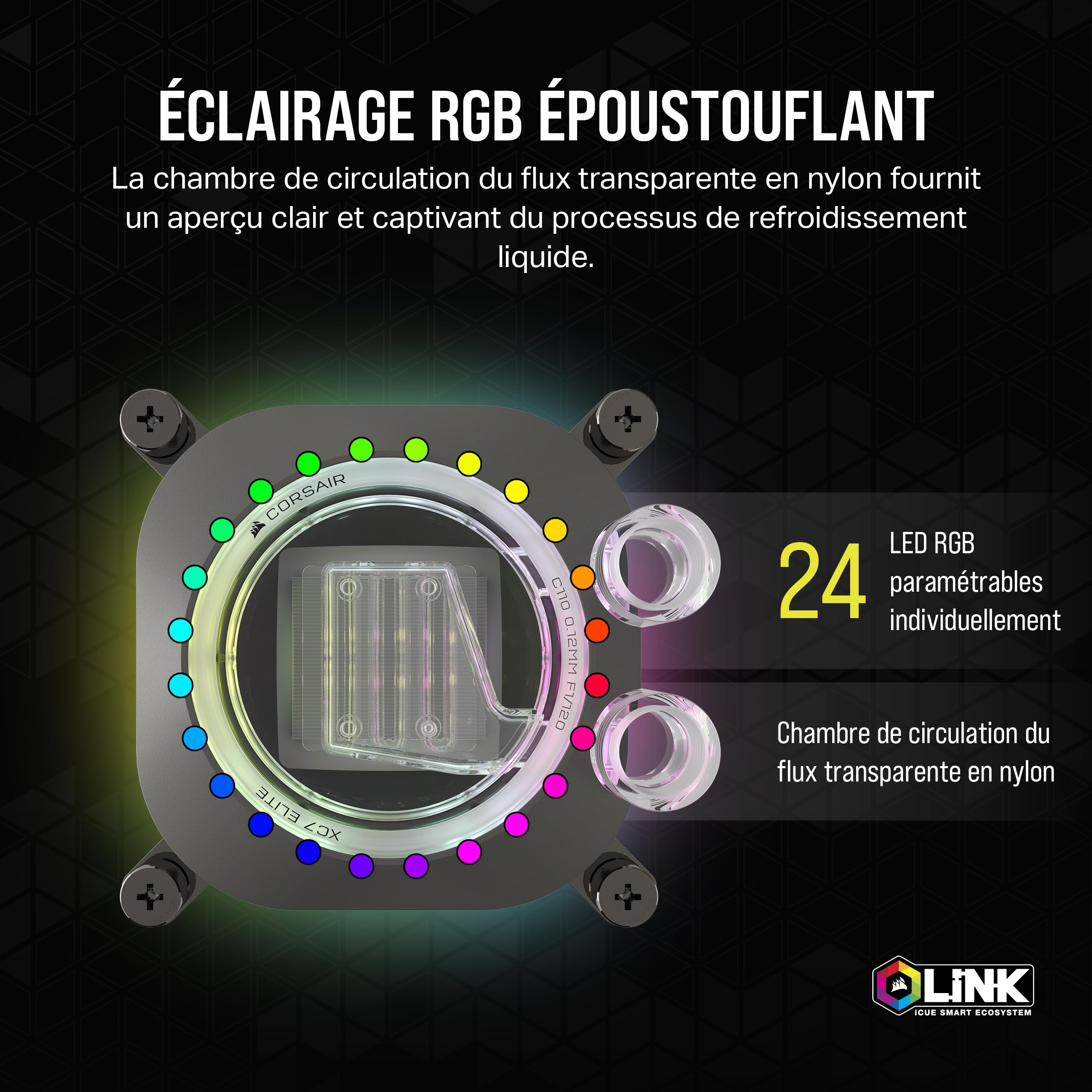 CORSAIR iCUE LINK XC7 RGB ELITE Waterblock pour Processeur - Chambre de Circulation du Flux Transparente - Compatible avec les sockets Intel LGA 1700, AMD AM5 et les sockets plus anciens - Gris Furtif