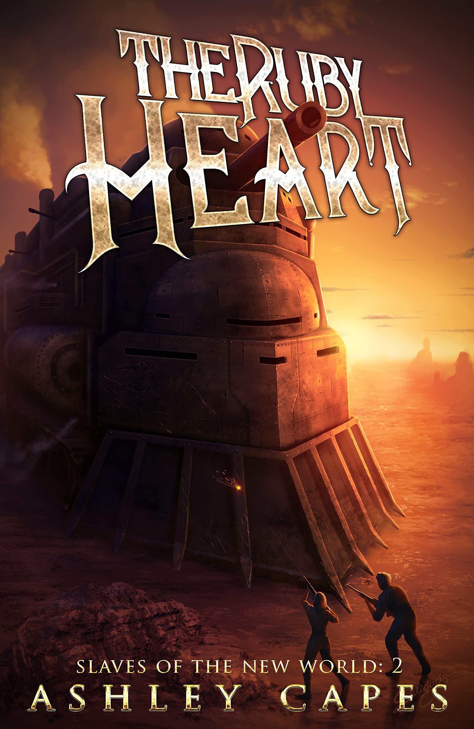 The Ruby Heart: A Steampunk Adventure (Slaves of the New World Book 2)