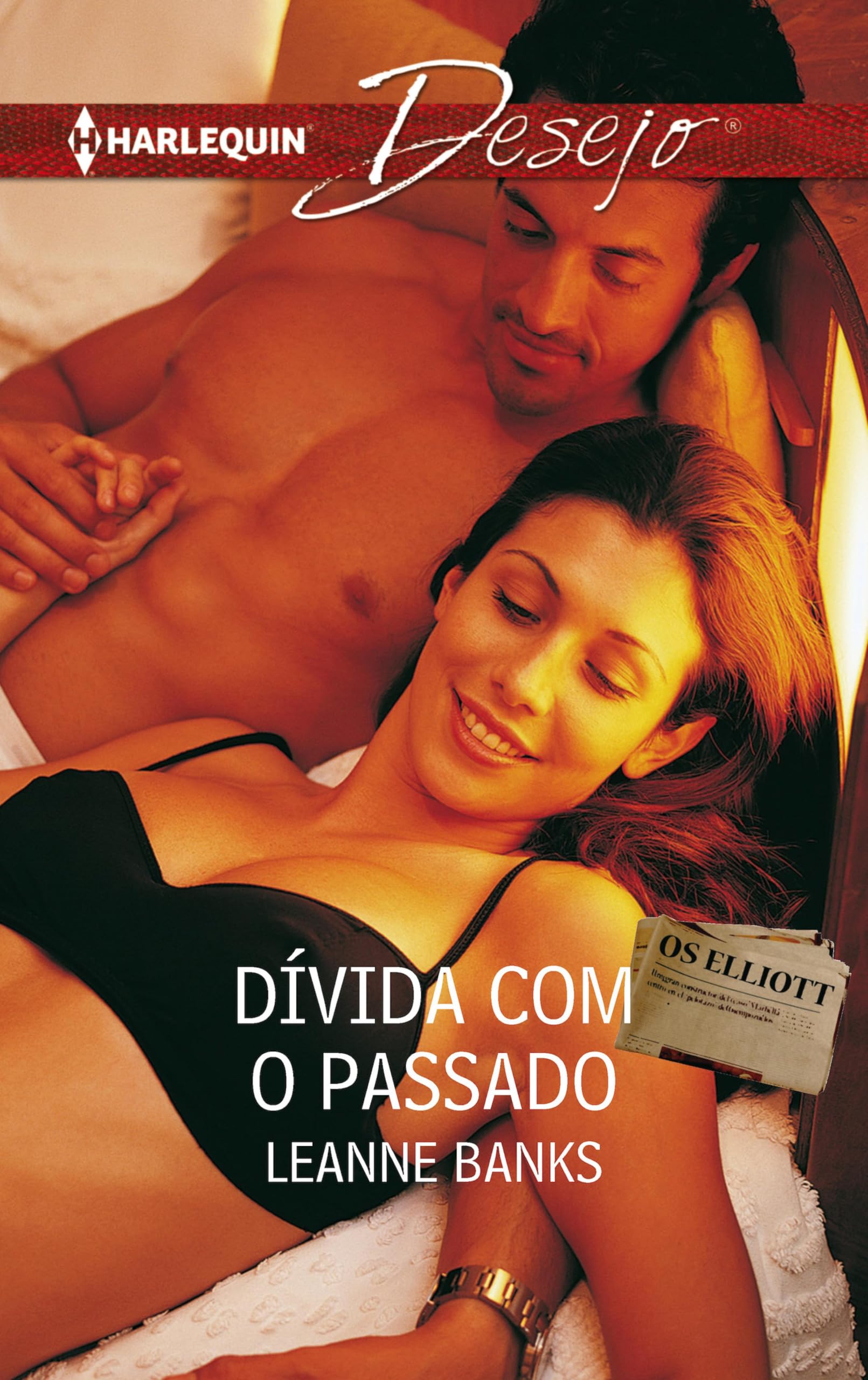Dívida com o passado (Desejo Livro 787) (Portuguese Edition)