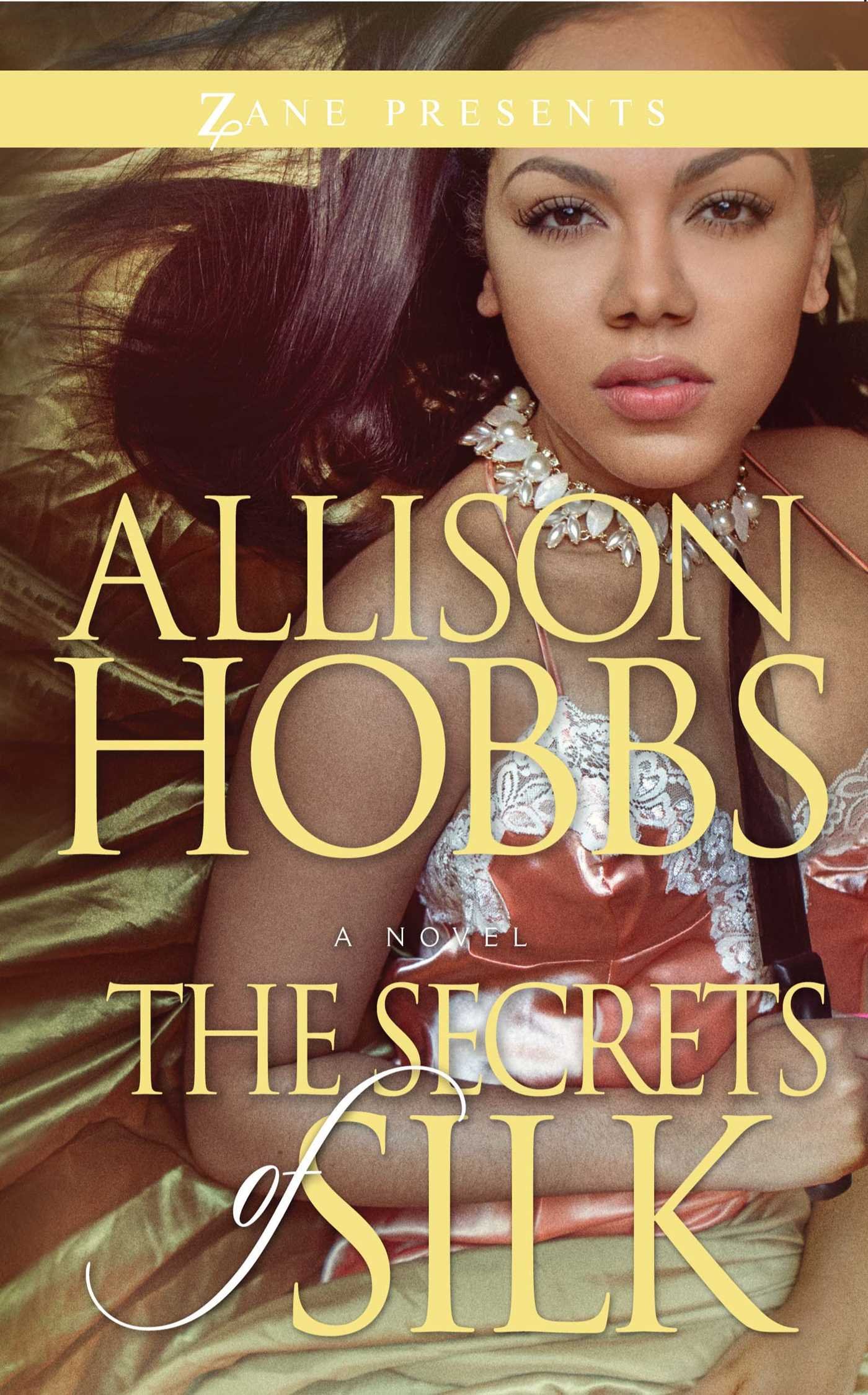 The Secrets of Silk (Zane Presents) Paperback – October 14, 2014