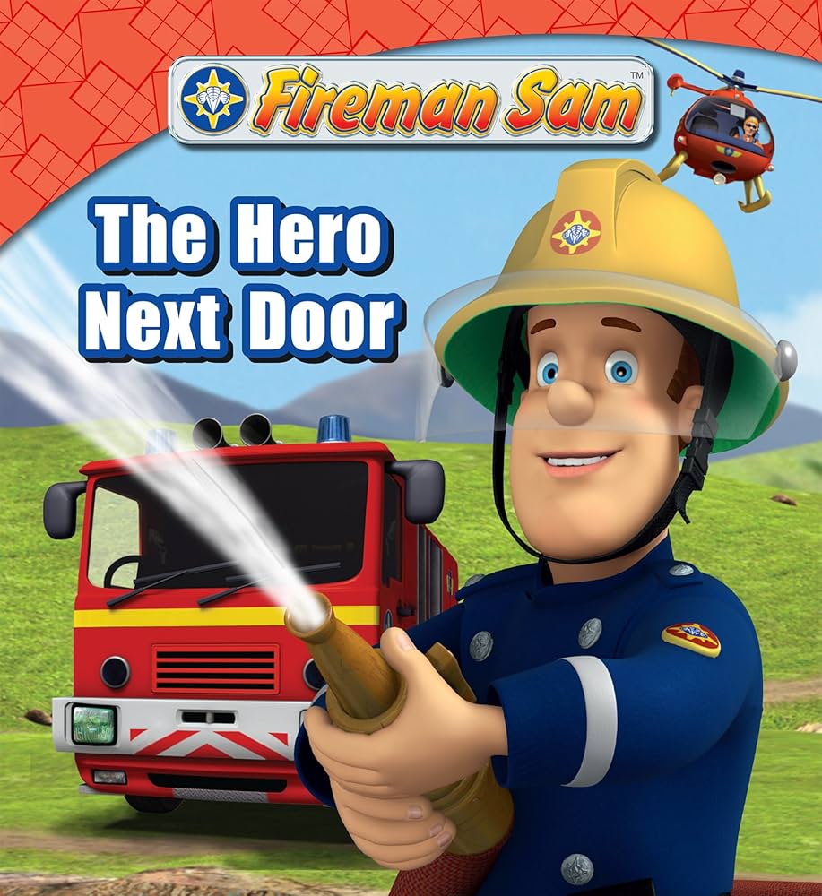 The Hero Next Door (Fireman Sam) - Kindle edition by Entertainment
