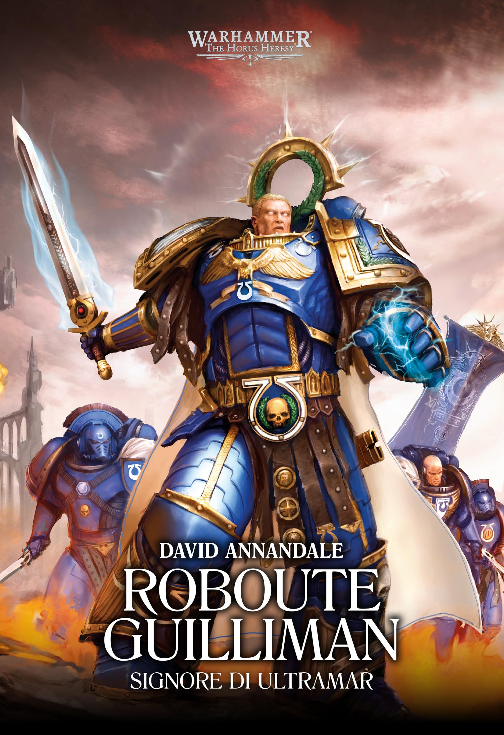 Warhammer: The Horus Heresy – Primarchi: Roboute Guilliman: Signore di Ultramar (Italian Edition)