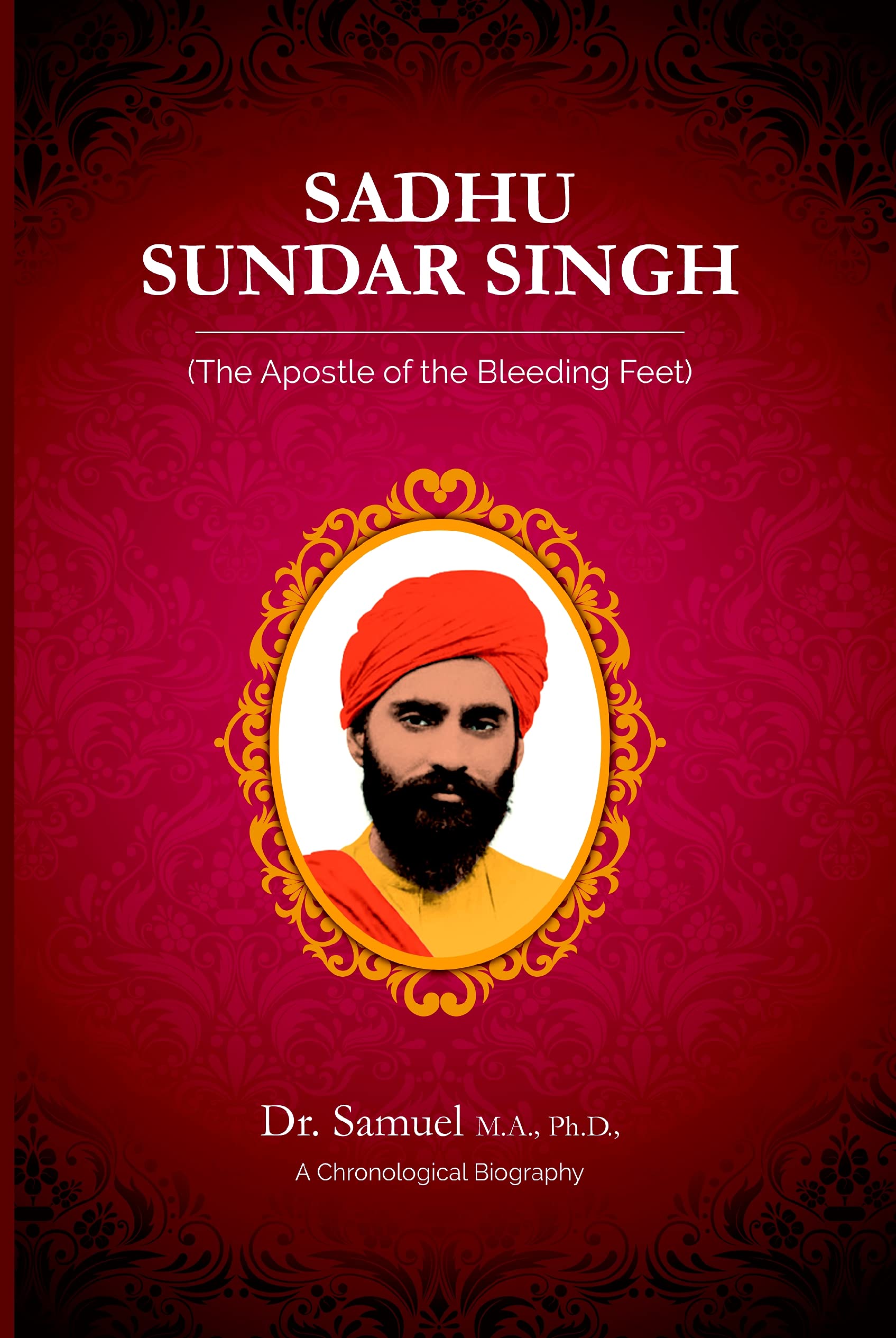 Sadhu Sundar Singh Paperback – 1 January 2008