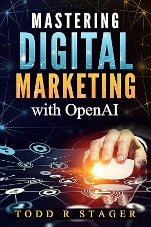 Mastering Digital Marketing with OpenAI