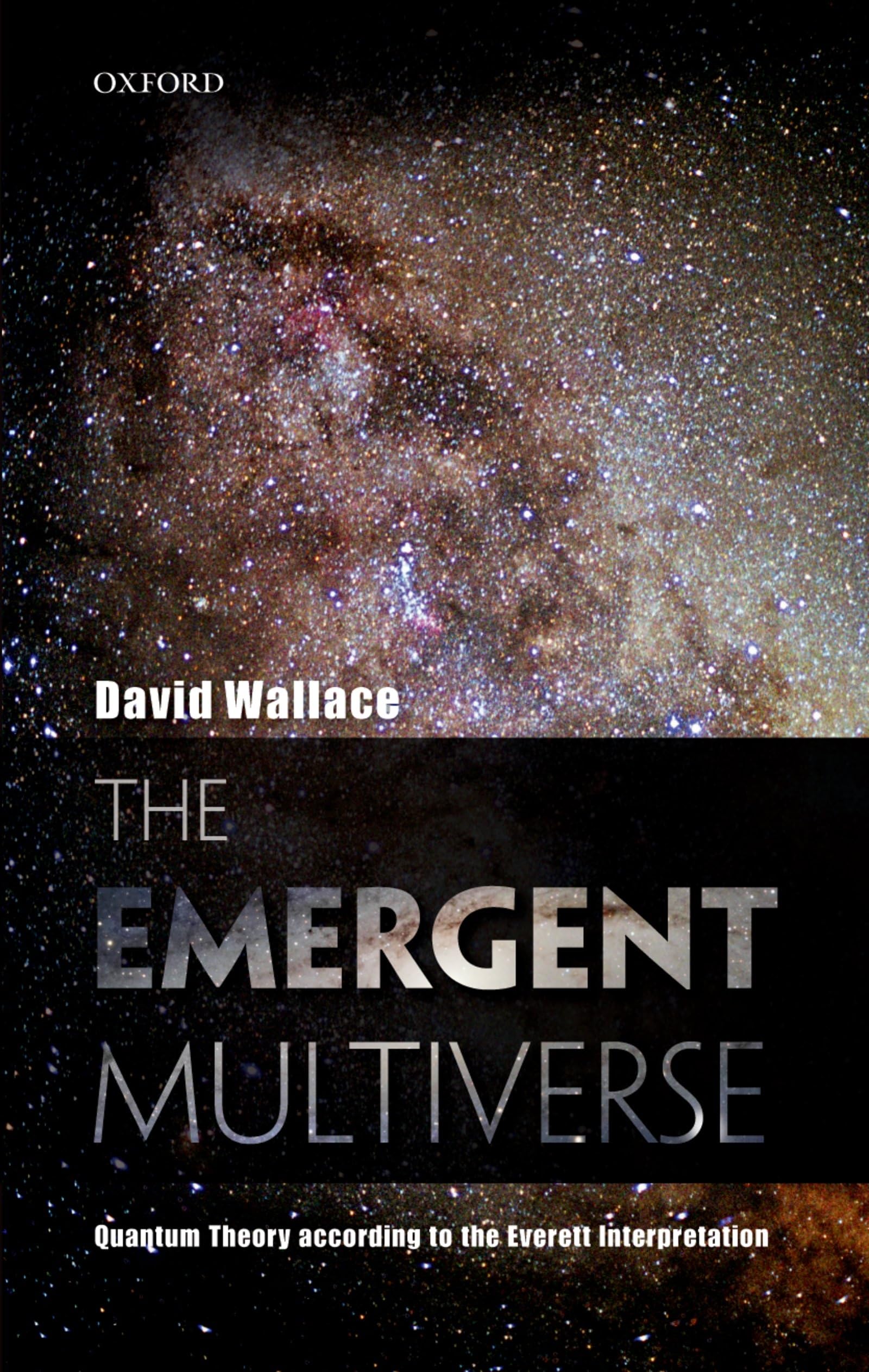 Emergent Multiverse: Quantum Theory According t. Wallace<|