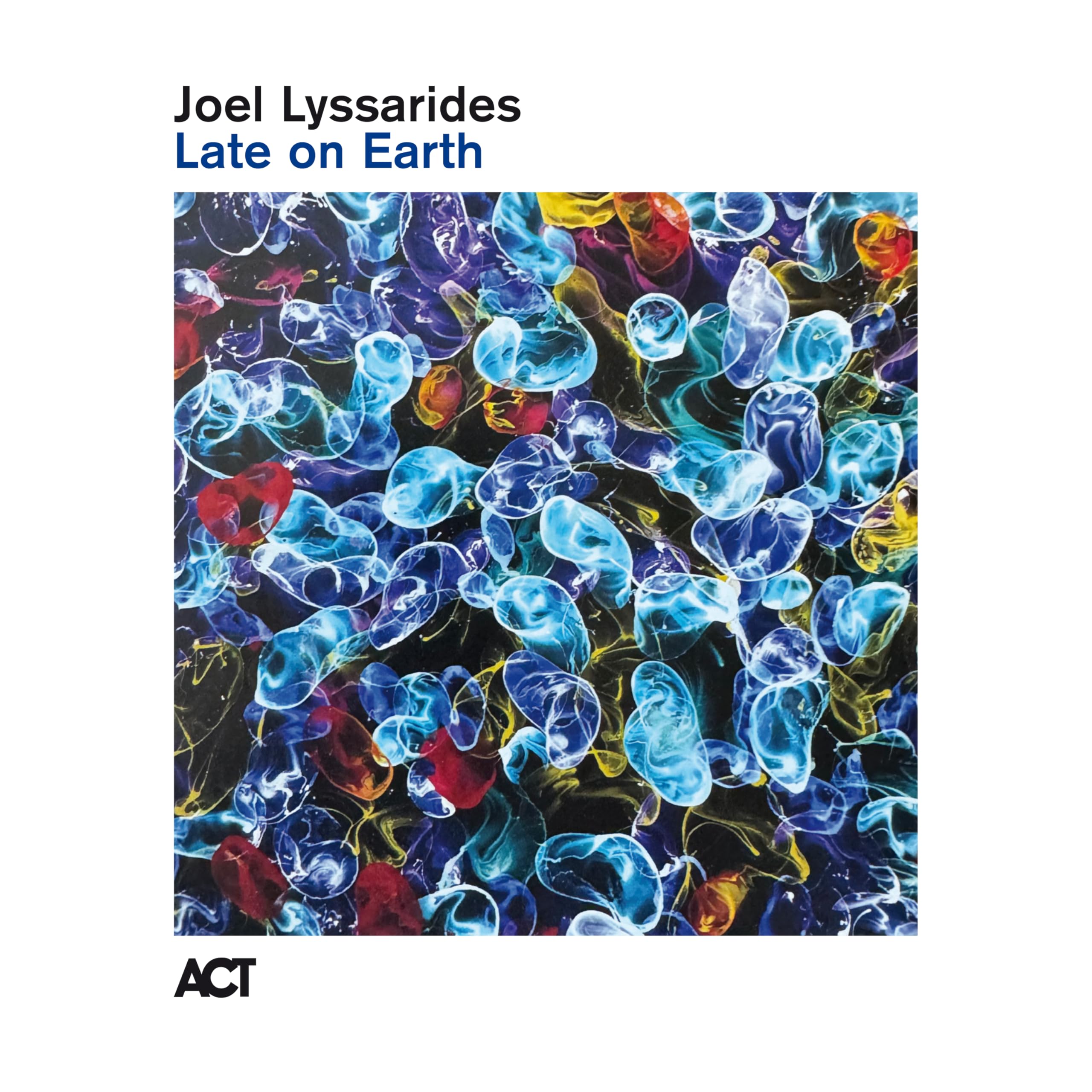 LYSSARIDES, Joel - Late On Earth - Vinyl (LP + MP3 download code)
