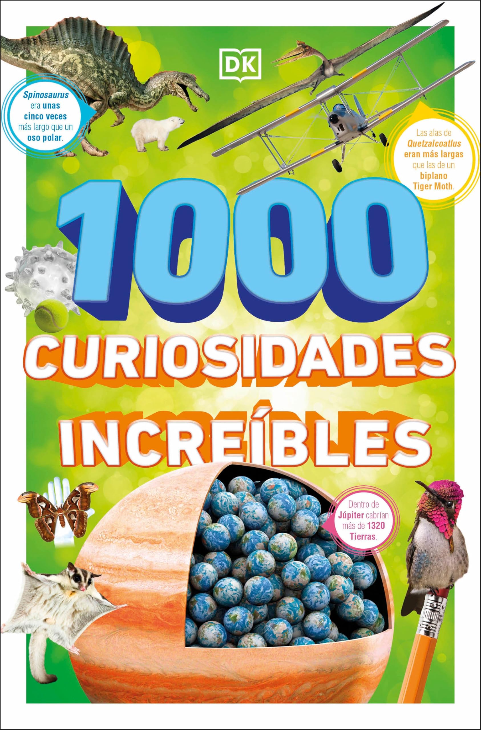 1000 Curiosidades Increíbles (1,000 Amazing World Facts) (DK 1,000 Amazing Facts)