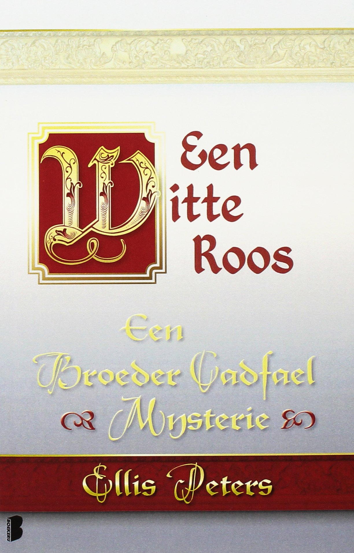 Een witte roos (Een broeder Cadfael mysterie, 13)