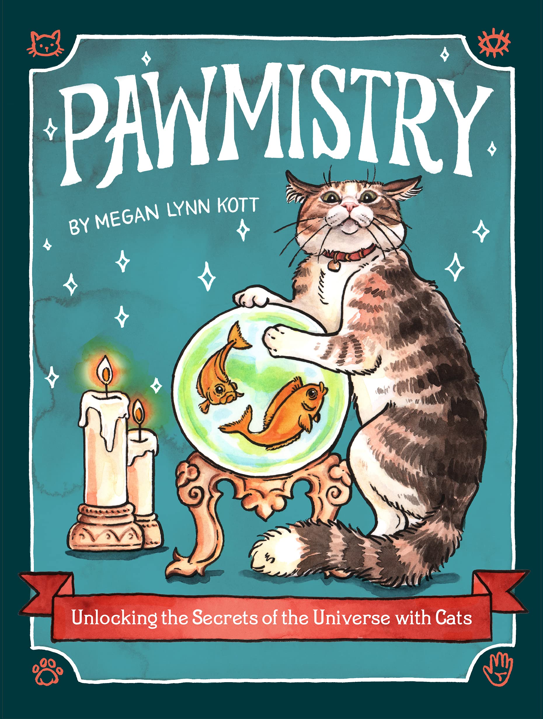 Pawmistry by Megan Lynn Kott (Hardback Book)