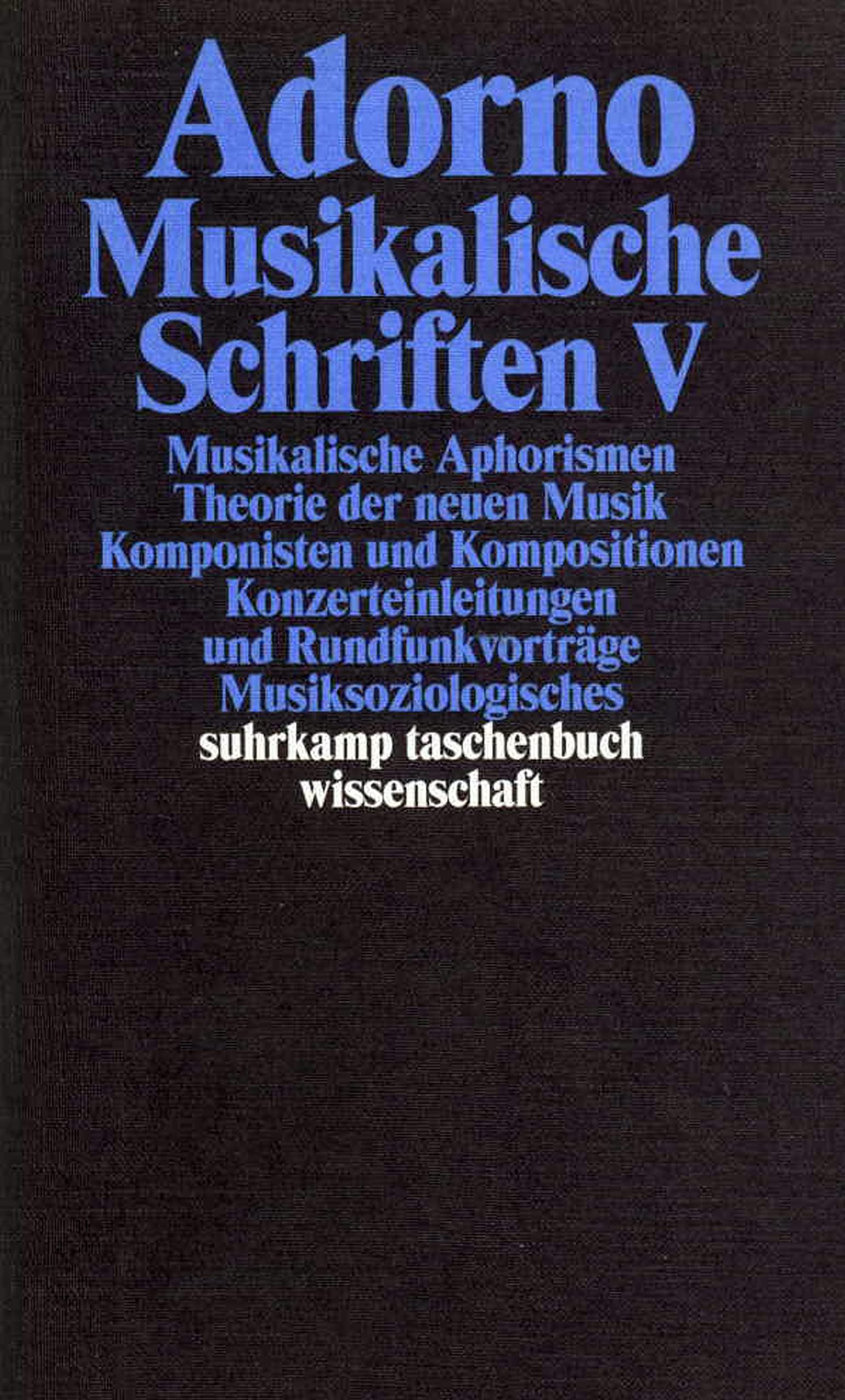 Musikalische Schriften 5: Gesammelte Schriften in 20 Bänden, Band 18: Musikalische Schriften V