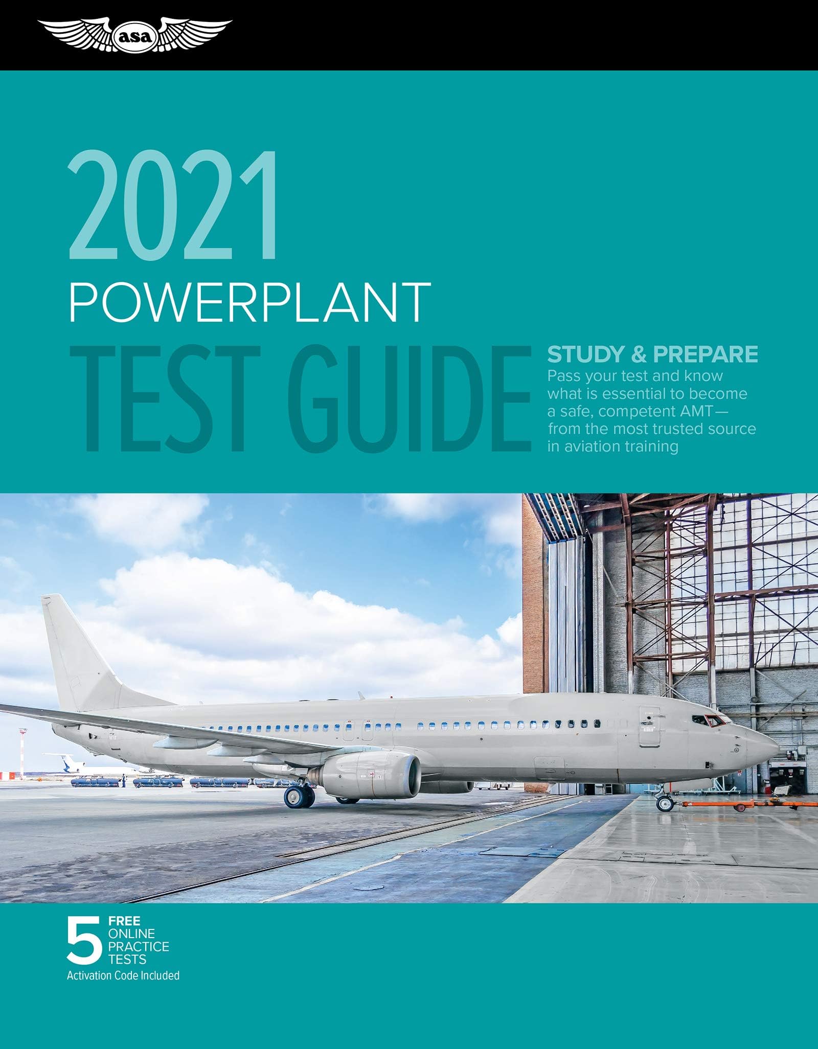 Powerplant Test Guide 2021: Pass your test and know what is essential to become a safe, competent AMT from the most trusted source in aviation training (ASA Fast-Track Test Guides) 2021st Edition