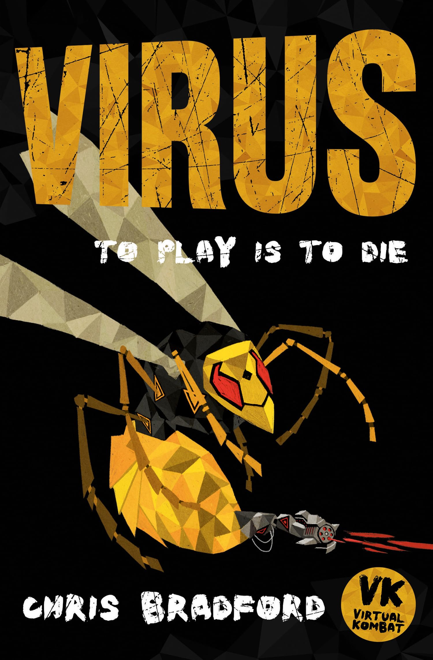 Virus: (Dyslexia-friendly): Book 2 (Virtual Kombat)