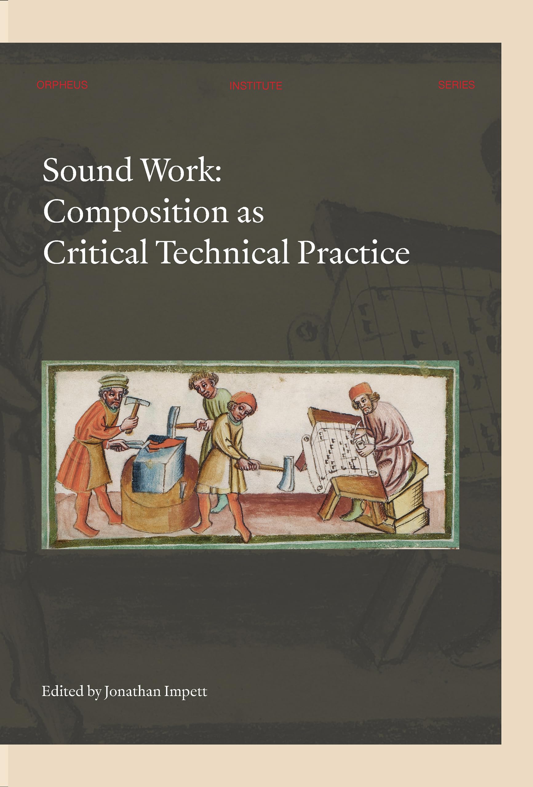 Sound Work Composition livre de recherche en pratique technique critique