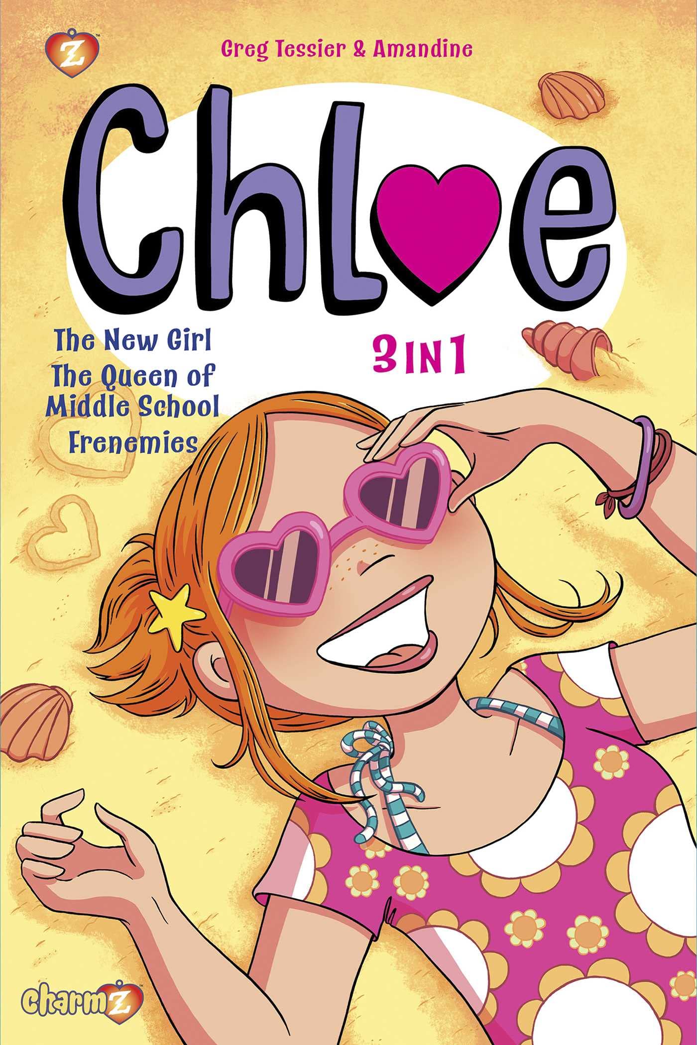 Chloe 3 in 1 Vol. 1: Collecting "The New Girl," "The Queen of Middle School," and "Frenemies" (1)