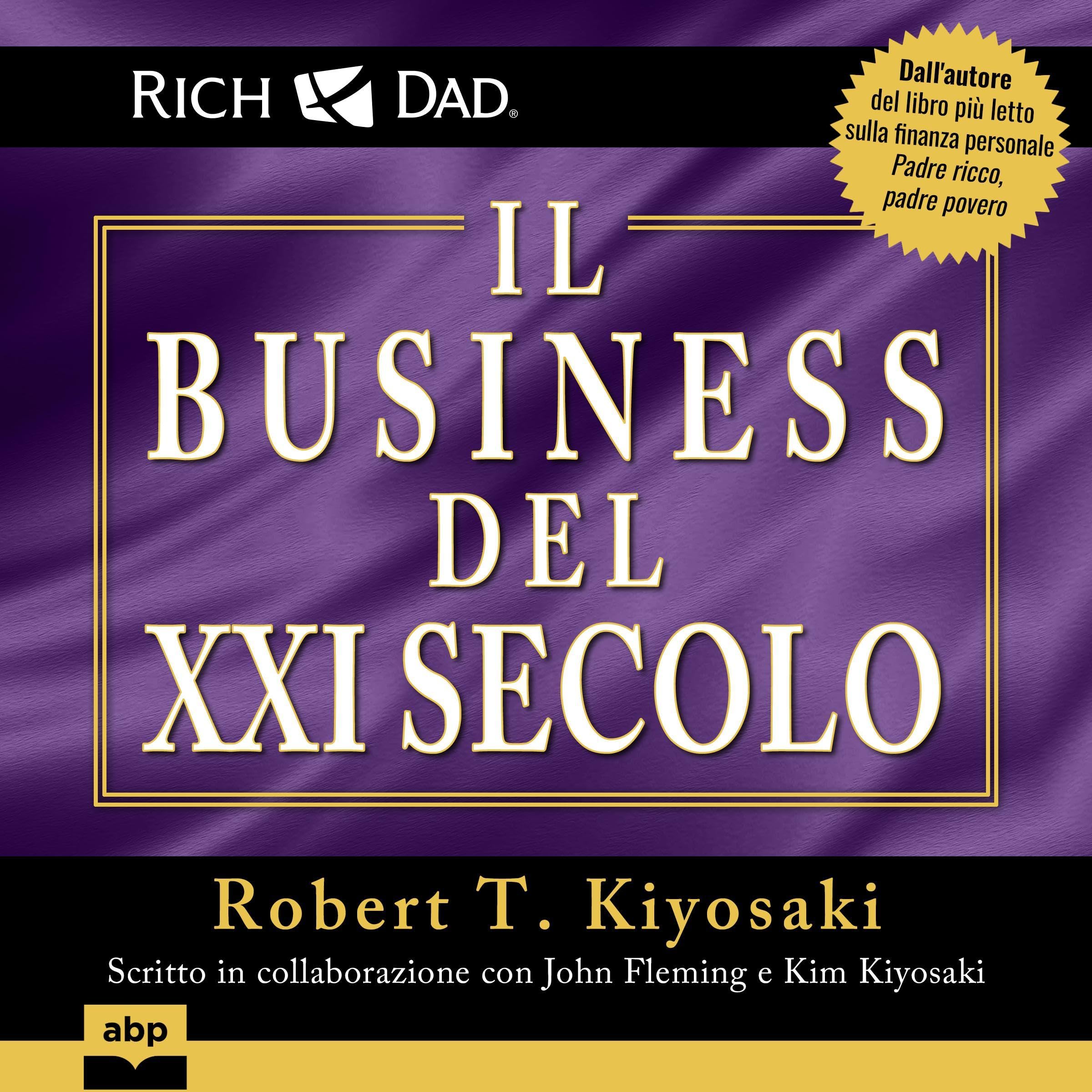 Padre ricco - Il business del XXI secolo