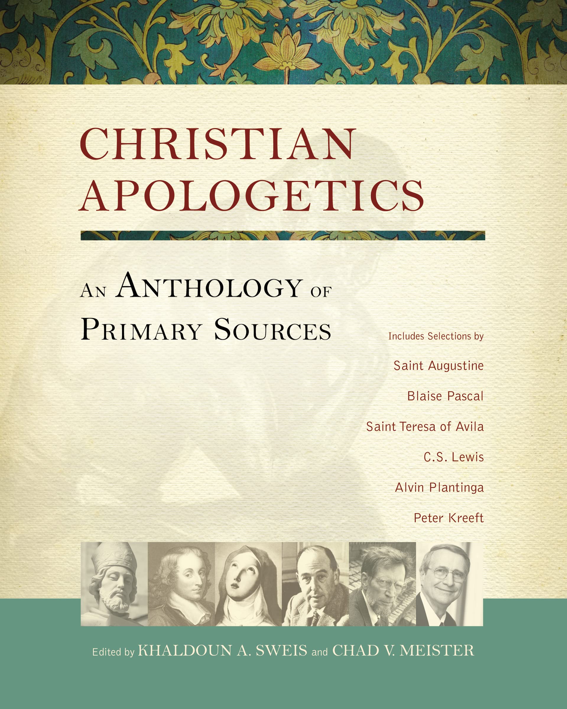 Christian Apologetics: An Anthology of Primary Sources Hardcover – July 28, 2012