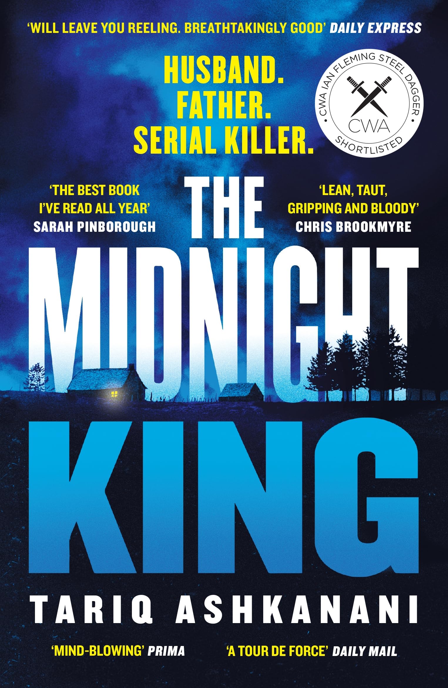 The Midnight King: Winner of the McIlvanney Prize