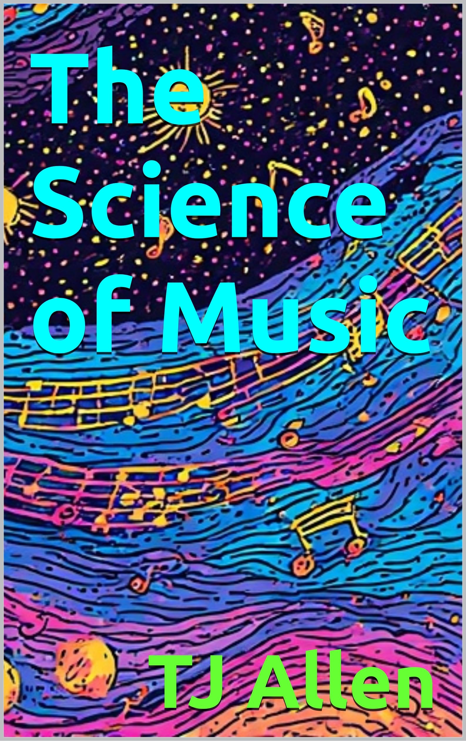 The Science of Music approche scientifique et mathématique de la création sonore
