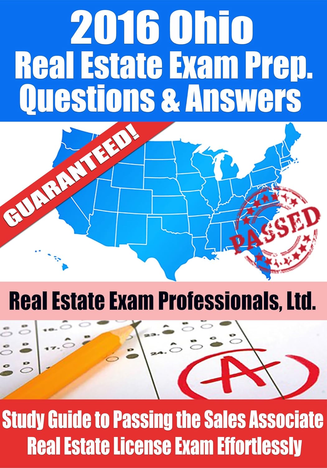 2016 Ohio Real Estate Exam Prep Questions and Answers Study Guide to Passing the Salesperson