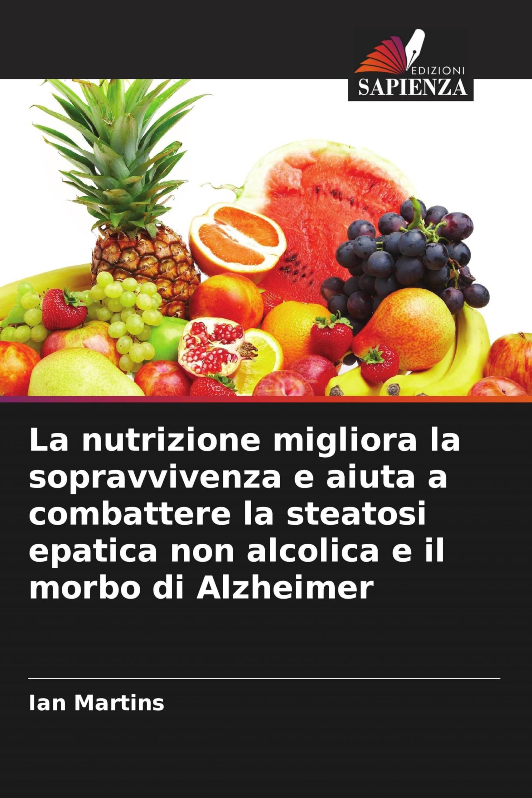 La nutrizione migliora la sopravvivenza e aiuta a combattere la steatosi epatica non alcolica e il morbo di Alzheimer