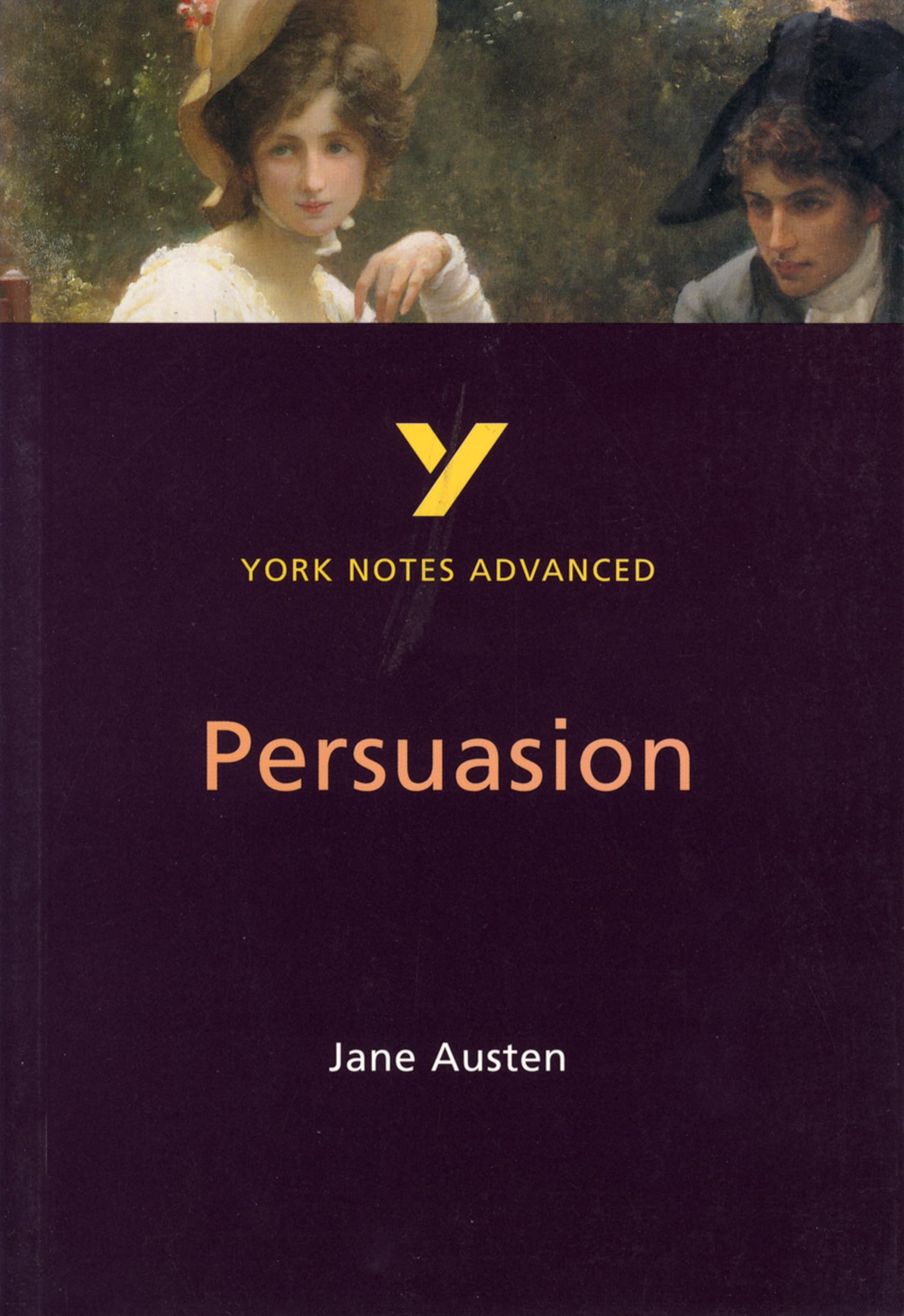 Persuasion: York Notes Advanced - everything you need to study and prepare for the 2027, 2028 exams