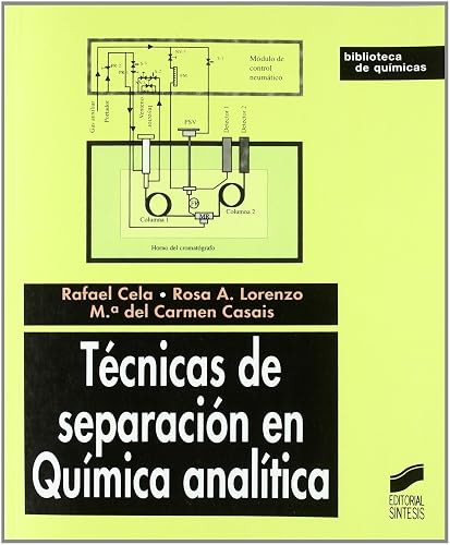 Técnicas de separación en química analítica: 9 (Biblioteca de químicas)