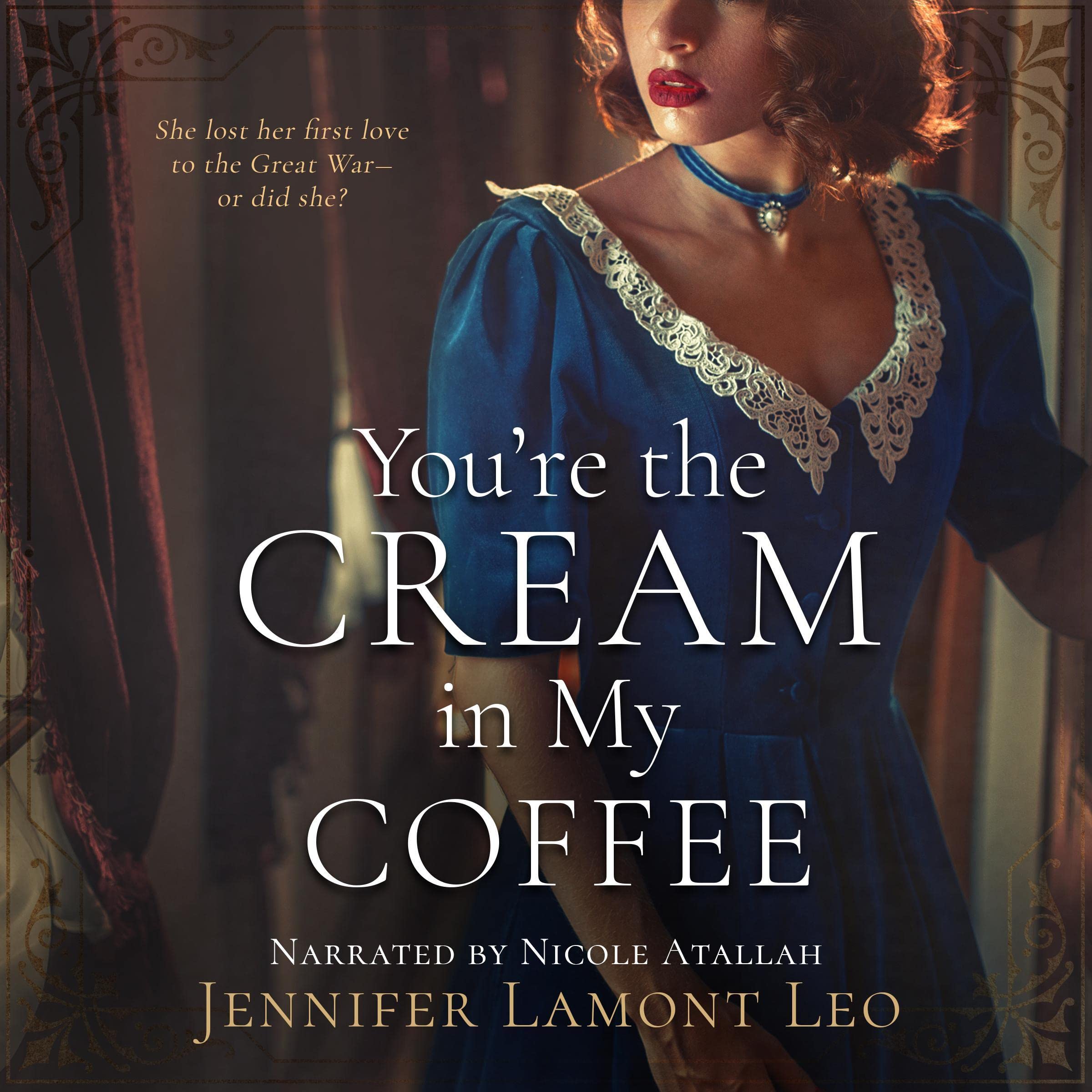 You're the Cream in My Coffee