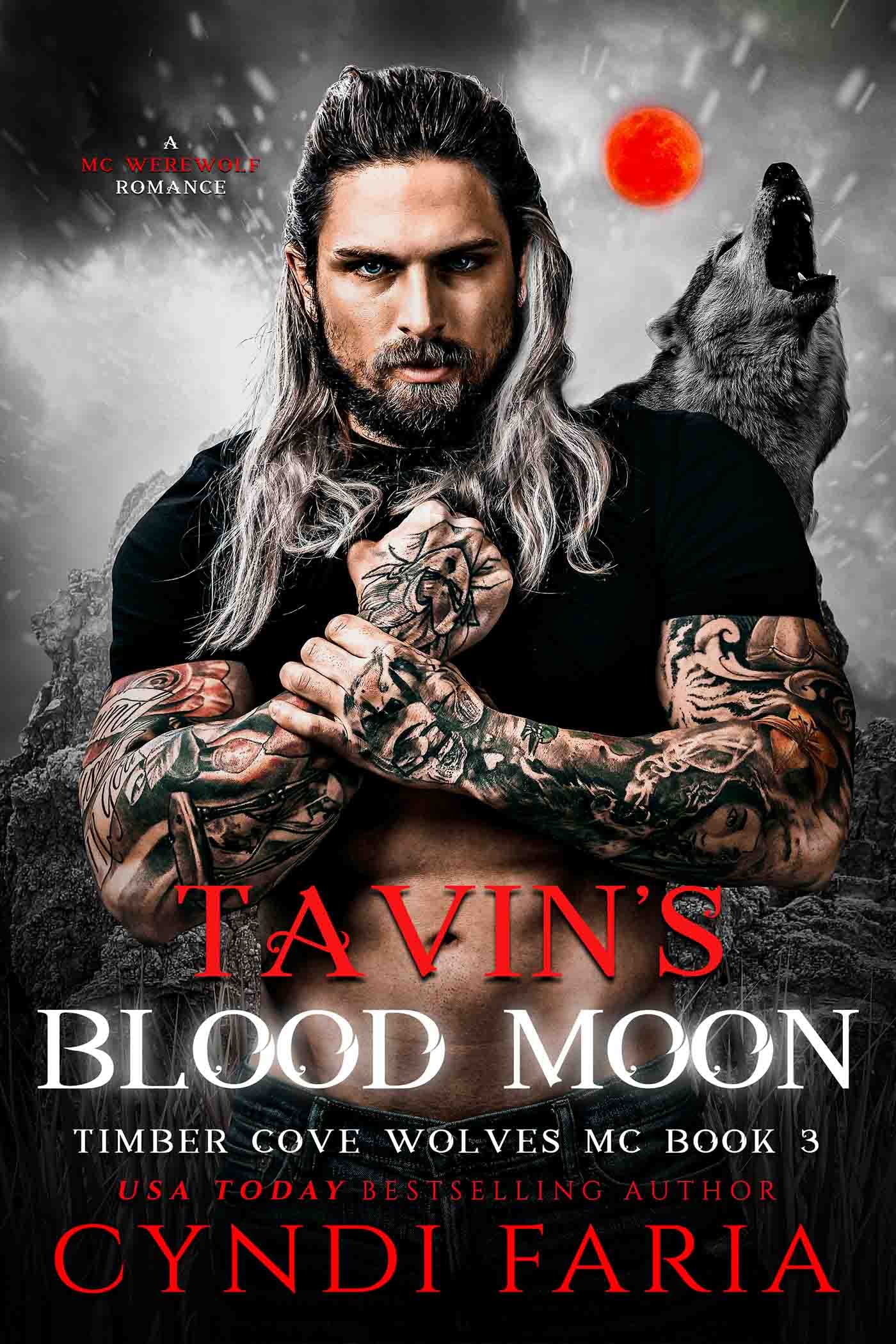 Tavin's Blood Moon (Timber Cove Wolves MC Book 3)