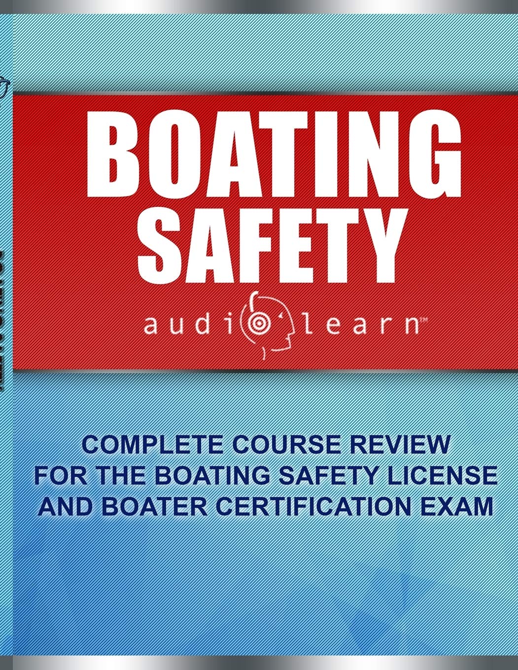 Boating Safety AudioLearn Complete Course for Boating Safety License