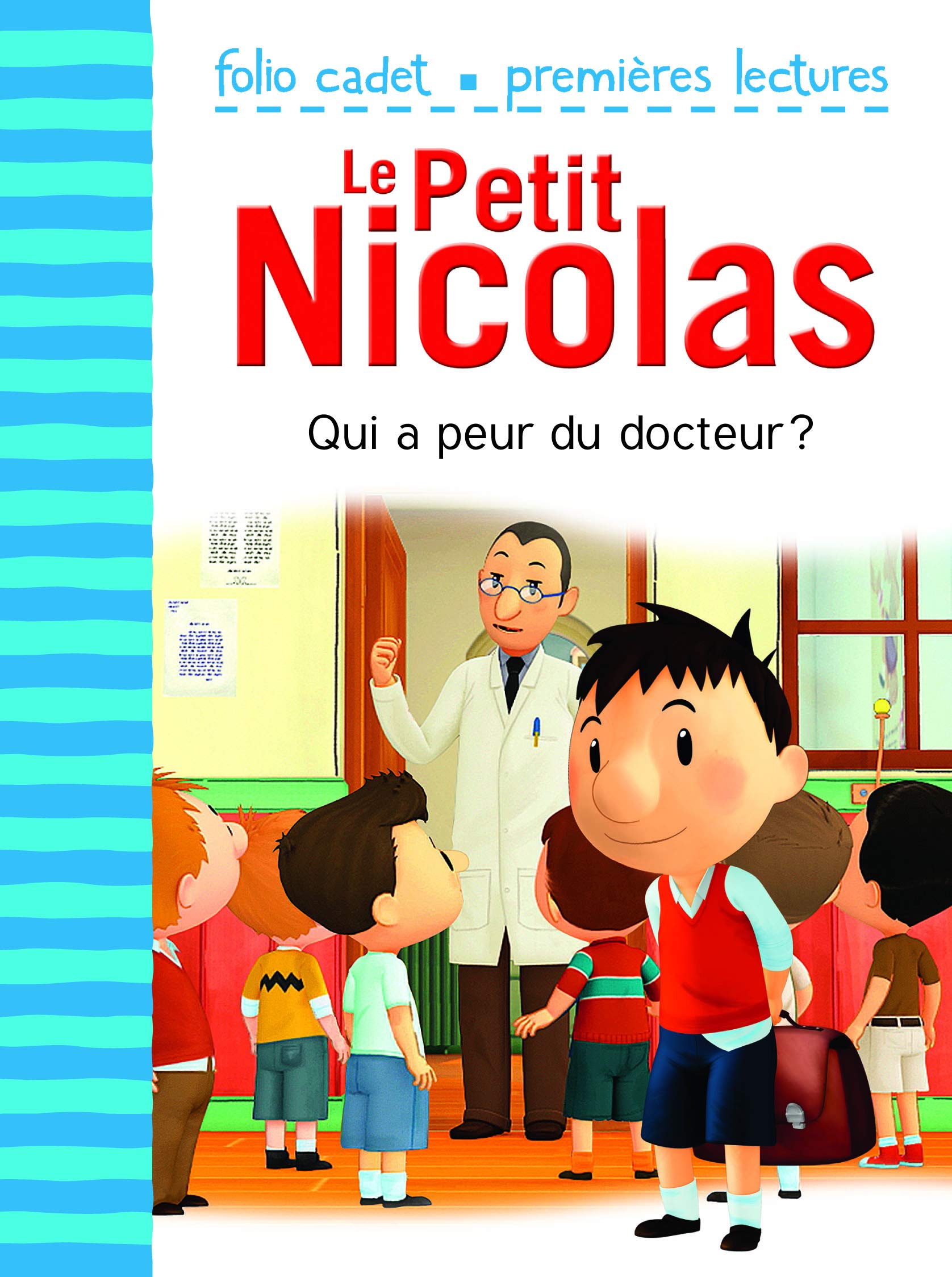 Qui a peur du docteur ? (Folio Cadet Premières lectures - Le Petit Nicolas)