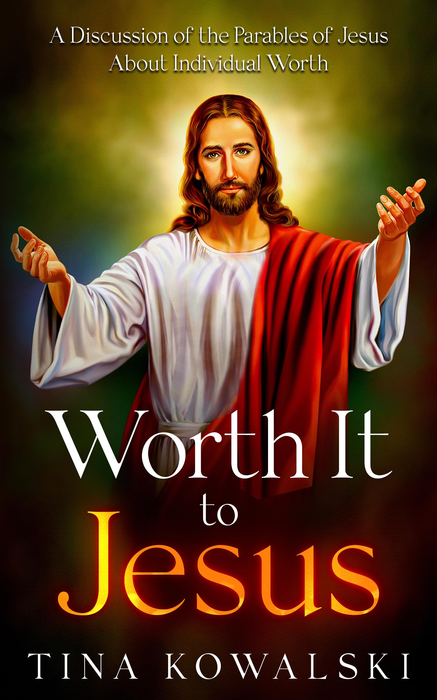 Worth It to Jesus