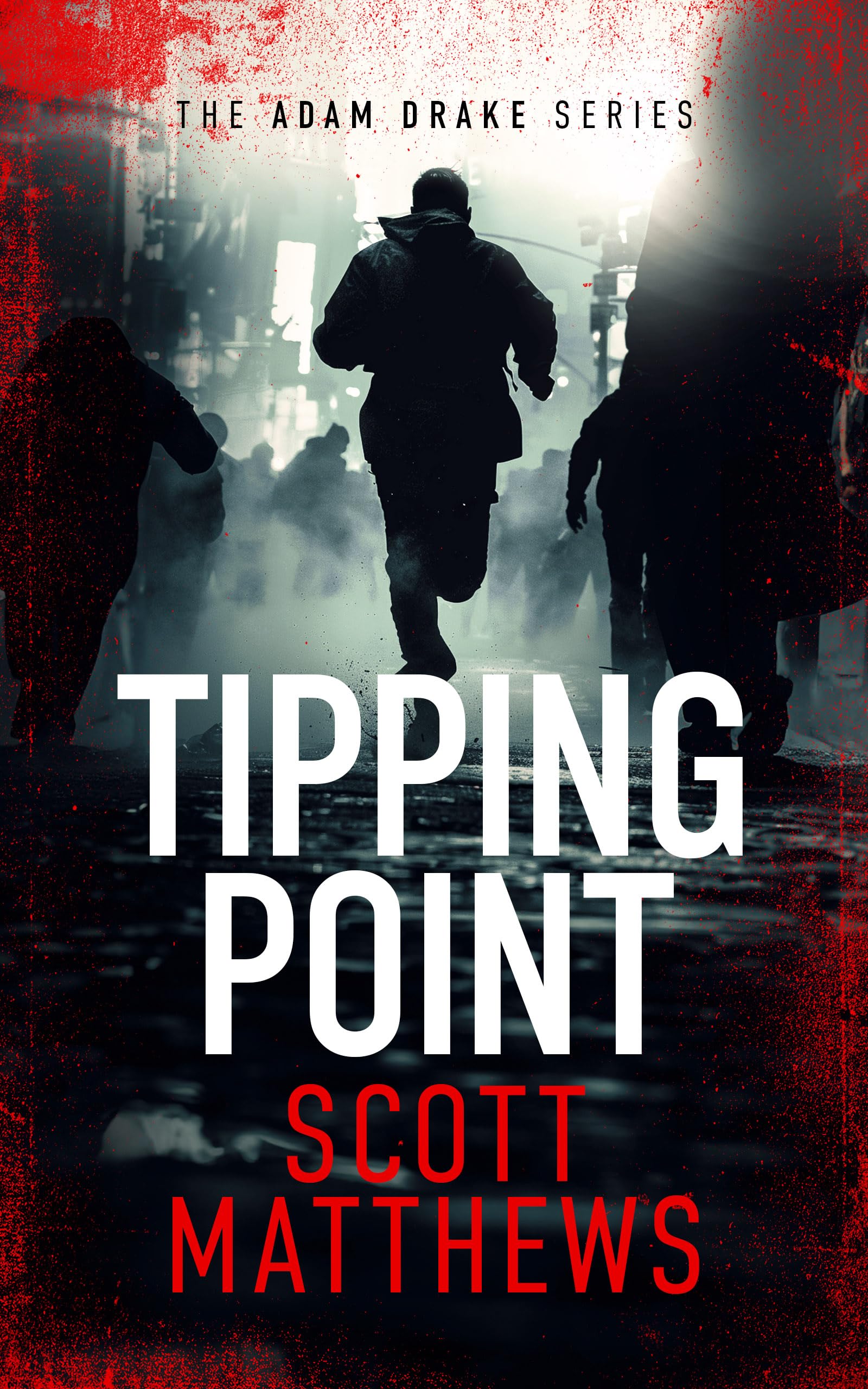 Tipping Point An Adam Drake novel by Scott Matthews (Paperback Book)