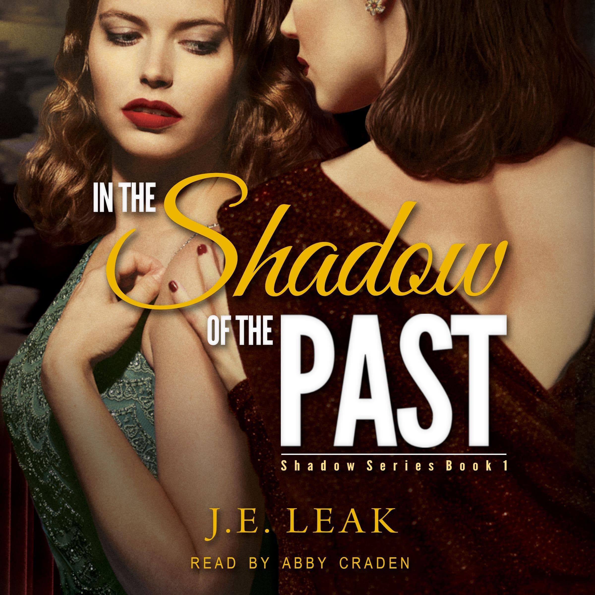 In the Shadow of the Past