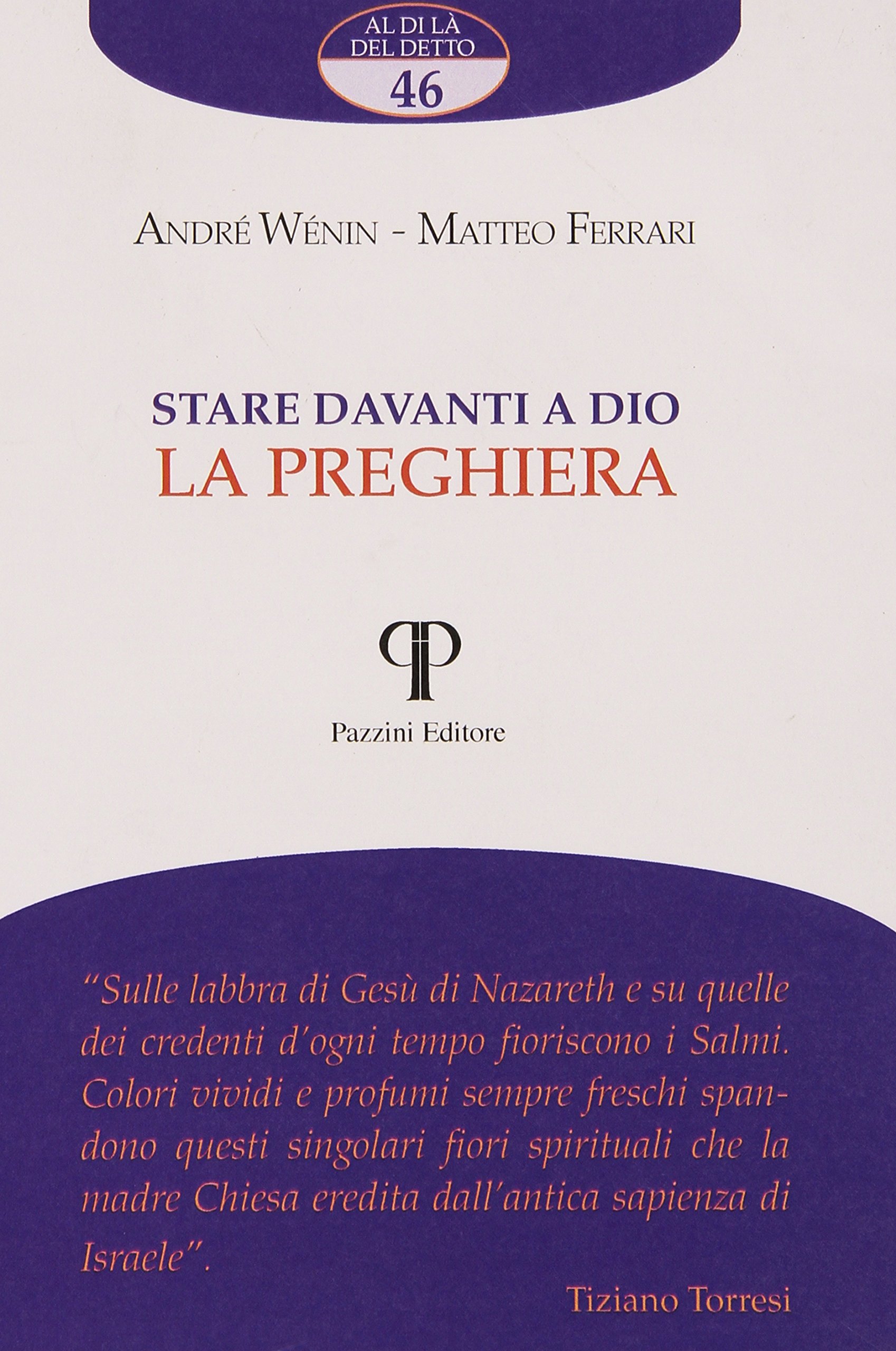 Stare davanti a Dio. La preghiera