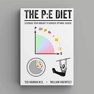 The PE Diet: Leverage your biology to achieve optimal health.