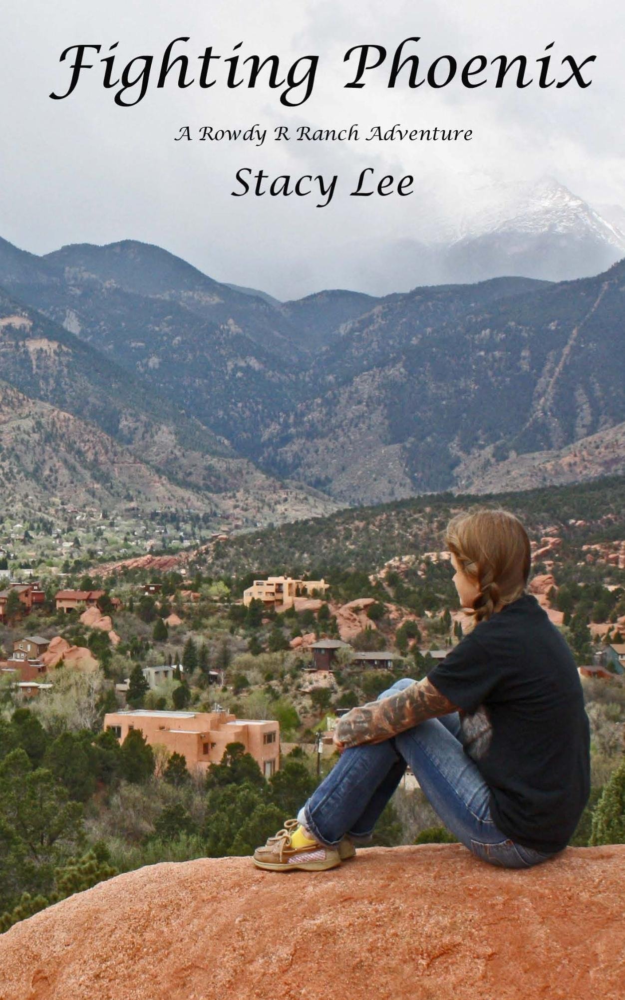 Fighting Phoenix (Rowdy R Ranch Adventures Book 3)