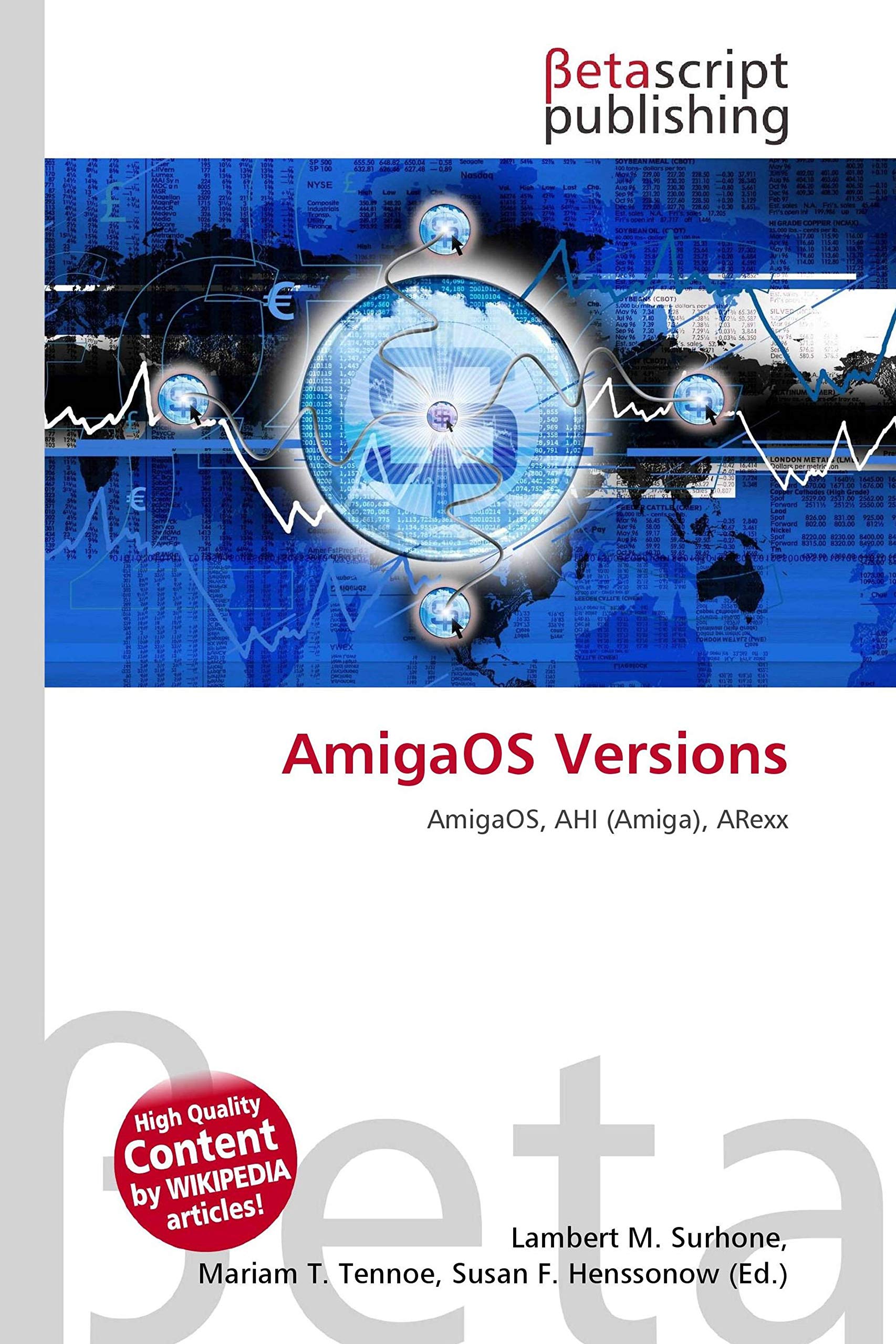 AmigaOS Versions: AmigaOS, AHI (Amiga), ARexx