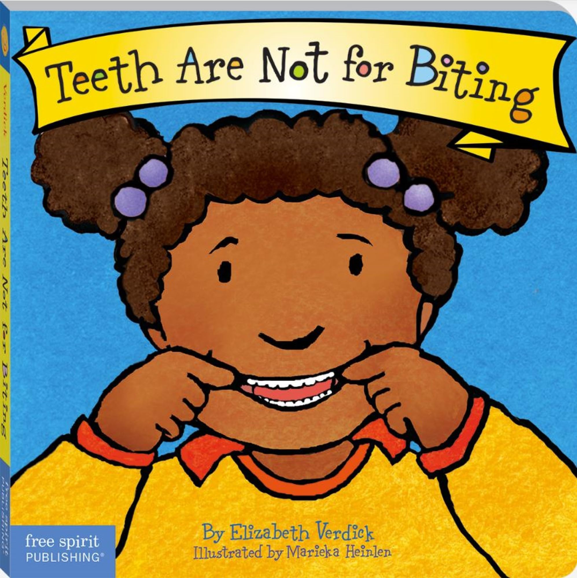 Teeth are Not for Biting Board book – Big Book, 15 April 2003