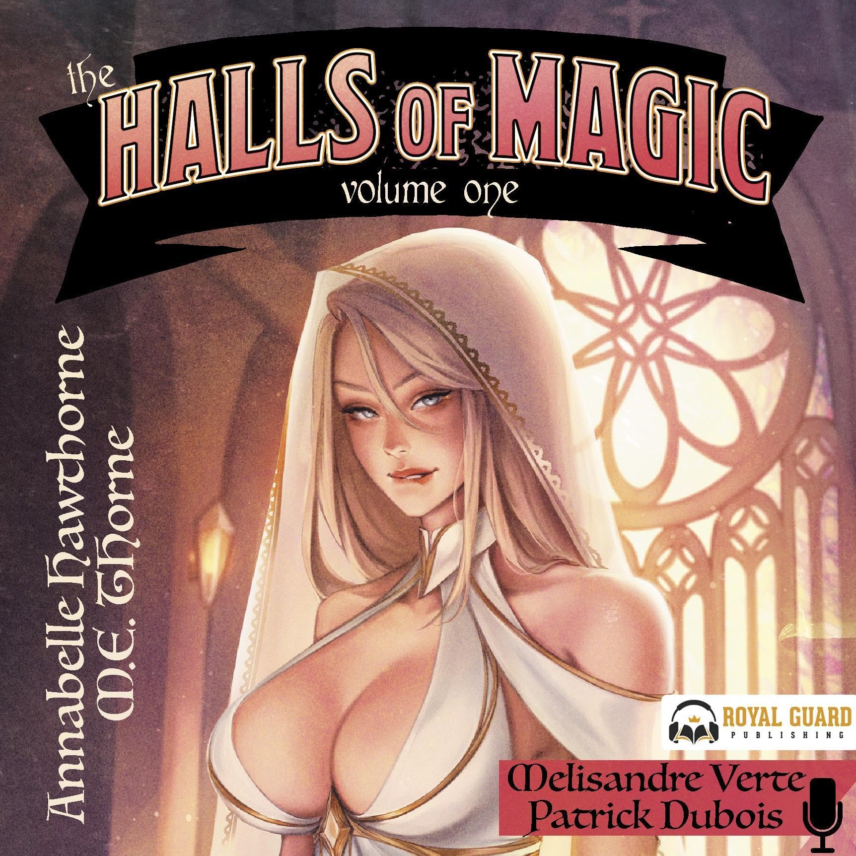 The Halls of Magic: Volume 1