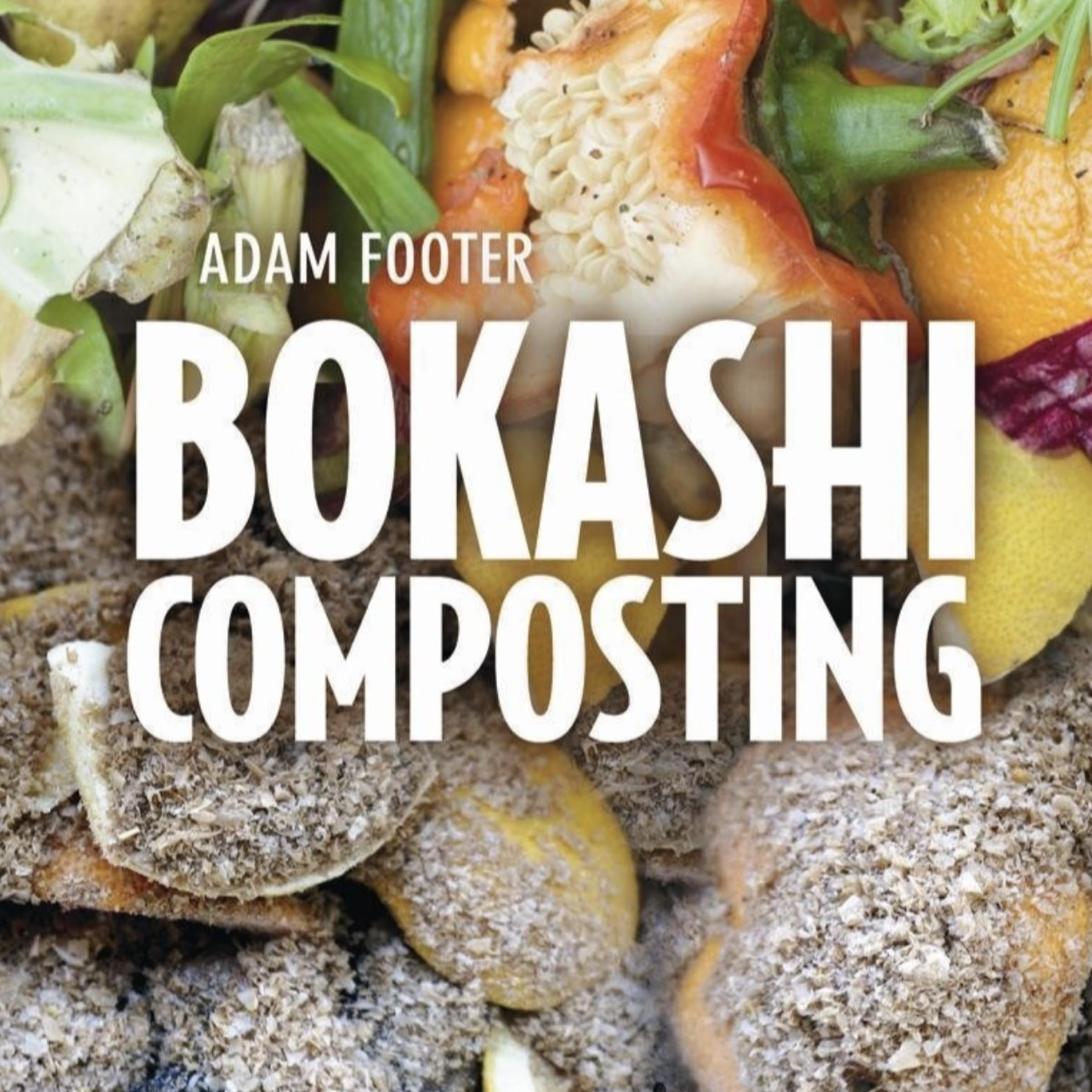 Cover art for Bokashi Composting: Scraps to Soil in Weeks