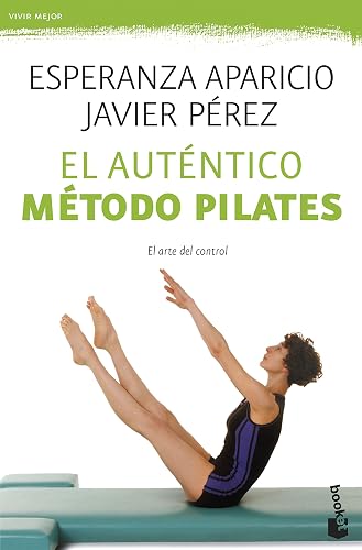 El auténtico método Pilates (Prácticos siglo XXI)