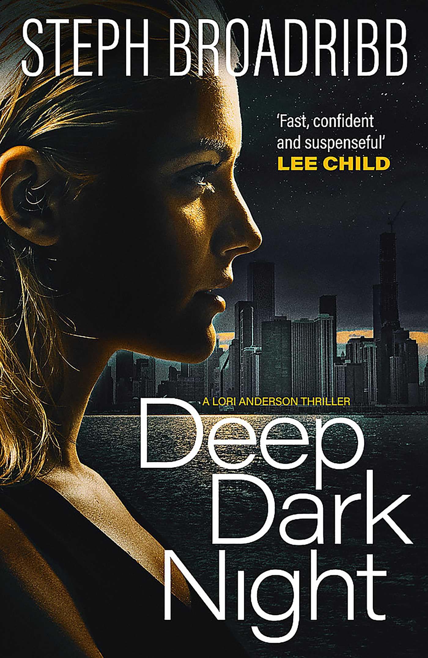 Steph Broadribb: Deep Dark Night: Volume 4 (Lori Anderson) [2020] paperback