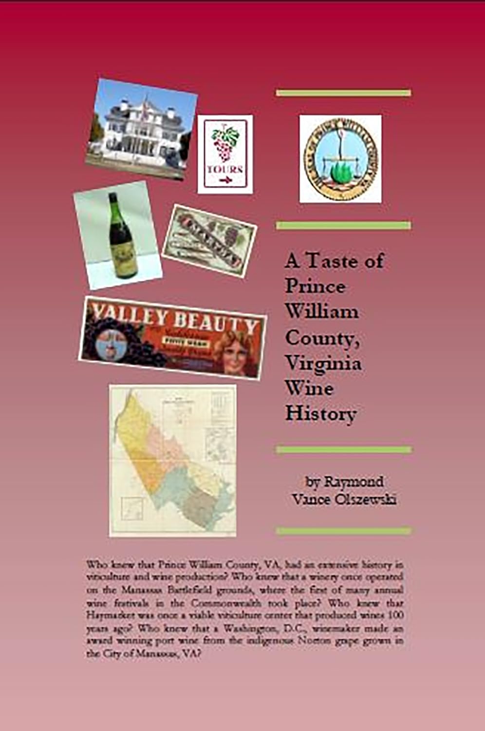 A Taste of Prince William County, Virginia Wine History