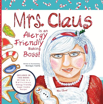 Mrs. Claus is an Allergy Friendly Baking Boss!
